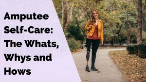 Self-care for amputees